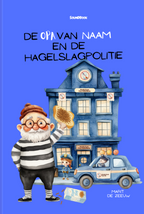 De opa van Naam en de hagelslagpolitie